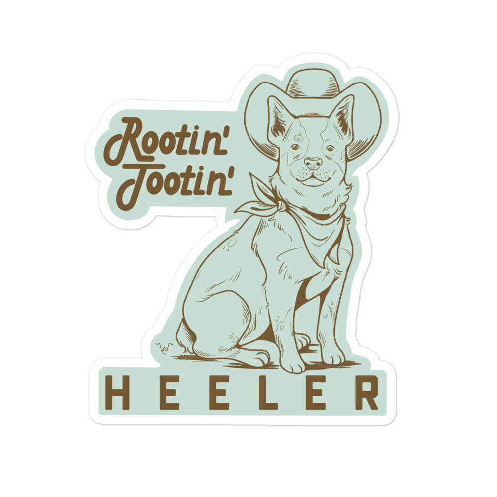 Rootin’ Tootin’ Heeler Sticker