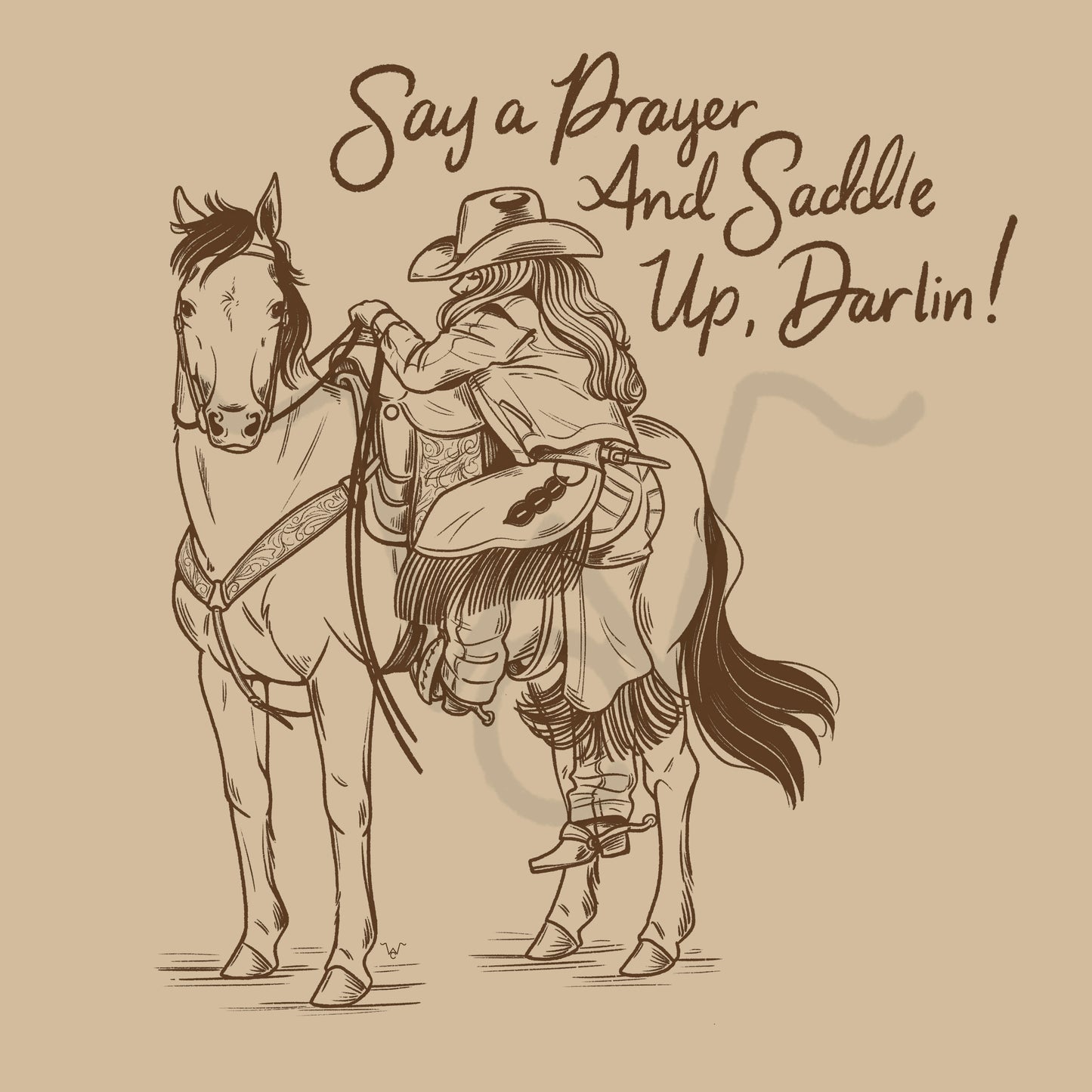 Say A Prayer And Saddle Up Design